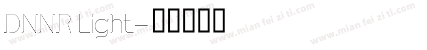 DNNR Light字体转换